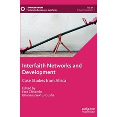 (英文圖書) Interfaith Networks and Development: Case Studies from Africa 精裝版, Palgrave MacMillan, 英文