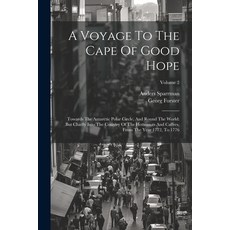 (英文圖書) A Voyage To The Cape Of Good Hope: Towards The Antarctic Polar Circle And Round The World: B... 平裝版, Legare Street Press, 英文