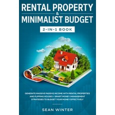 (英文圖書) Rental Property and Minimalist Budget 2-in-1 Book: Generate Massive Passive Income with Renta... 平裝版, Native Publisher, 英文