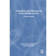 (英文圖書) Christians and Muslims in Early Medieval Italy: A Sourcebook 精裝版, Routledge, 英文