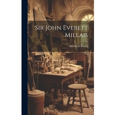 (英文圖書) Sir John Everett Millais 精裝版, Legare Street Press, 英文