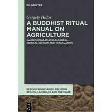 (英文圖書) A Buddhist Ritual Manual on Agriculture: Vajratu&#7751;&#7693;asamayakalpar&#257;ja - Critica... 精裝版, de Gruyter, 英文