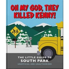 (英文圖書) Oh My God They Killed Kenny!: The Little Guide to South Park 精裝版, 英文