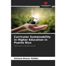 (英文圖書) Curricular Sustainability in Higher Education in Puerto Rico 平裝版, Our Knowledge Publishing, 英文