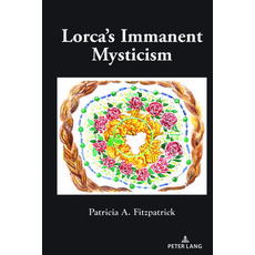 (英文圖書) Lorca's Immanent Mysticism 精裝版, Peter Lang Inc., Internatio..., 英文