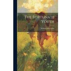 (英文圖書) The Fortunate Youth 精裝版, Legare Street Press, 英文