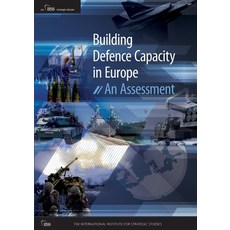 (英文圖書) Building Defence Capacity in Europe: An Assessment 平裝版, Routledge, 英文