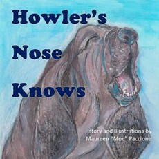 (英文圖書)Howler's Nose Knows 平裝版, Createspace Independent Pub..., 英文