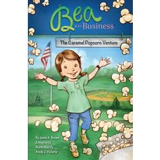 (英文圖書)Bea is for Business: The Caramel Popcorn Venture 平裝版, Bea Is for Business, LLC, 英文