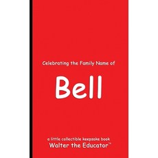 (英文圖書) Celebrating the Family Name of Bell 平裝版, Silent King Books, 英文