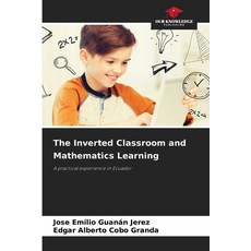 (英文圖書) The Inverted Classroom and Mathematics Learning 平裝版, Our Knowledge Publishing, 英文