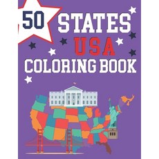 50 States USA Coloring Book: The 50 States Maps Of United States America - Educational Coloring Book... 平裝版, Independently Published, 英文