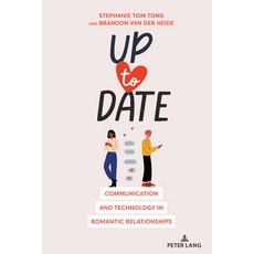 (英文圖書) Up to Date: Communication and Technology in Romantic Relationships 精裝版, Peter Lang Inc., Internatio..., 英文