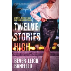 (英文圖書) Twelve Stories High: Mystery Thriller and Suspense Short Stories 平裝版, Twinkle Entertainment, 英文