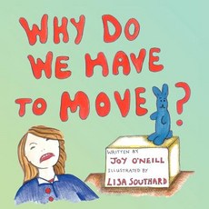 (英文圖書)Why Do We Have to Move? 平裝版, New Generation Publishing, 英文