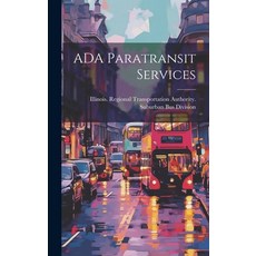(英文圖書) ADA Paratransit Services 精裝版, Legare Street Press, 英文