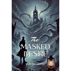 (英文圖書) The Masked Desire 平裝版, Aurora Inkwell, 英文