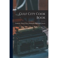 (英文圖書) Gulf City Cook Book 平裝版, Legare Street Press, 英文