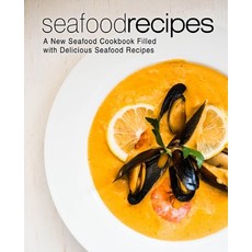 (英文圖書) Seafood Recipes: A New Seafood Cookbook Filled with Delicious Seafood Recipes 平裝版, Createspace Independent Pub..., 英文