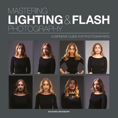 Mastering Lighting & Flash Photography: A Definitive Guide for Photographers 平裝版, Ammonite Press, 英文