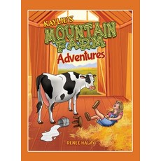 (英文圖書)Kaylie's Mountain Farm Adventures 精裝版, Authors' Tranquility Press, 英文