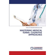 (英文圖書) Mastering Medical Terms: Cognitive Approaches 平裝版, LAP Lambert Academic Publis..., 英文