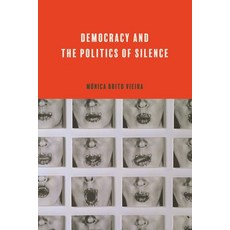 (英文圖書) Democracy and the Politics of Silence 精裝版, Penn State University Press, 英文