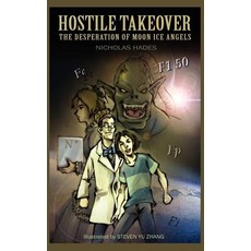 (英文圖書)Hostile Takeover: The Desperation of Moon Ice Angels 平裝版, Darker Intentions Press, 英文