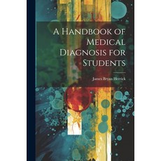 (英文圖書) A Handbook of Medical Diagnosis for Students 平裝版, Legare Street Press, 英文