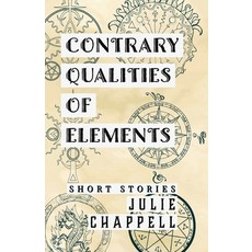 (英文圖書) Contrary Qualities of Elements 平裝版, Fine Dog Press, 英文