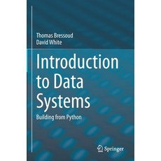 (英文圖書) Introduction to Data Systems: Building from Python 平裝版, Springer, 英文