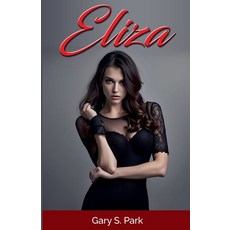 (英文圖書) Eliza 平裝版, Gary S. Park, 英文