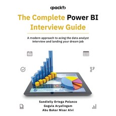 (英文圖書) The Complete Power BI Interview Guide: A modern approach to acing the data analyst interview ... 平裝版, Packt Publishing, 英文