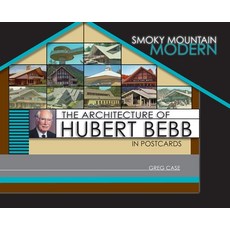 (英文圖書) Smoky Mountain Modern: The Architecture of Hubert Bebb in Postcards 精裝版, Warren Publishing, Inc, 英文