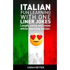 (英文圖書) Italian: Fun Learning with One Liner Jokes: Laugh smile and enjoy while learning Italian 平裝版, Createspace Independent Pub..., 英文