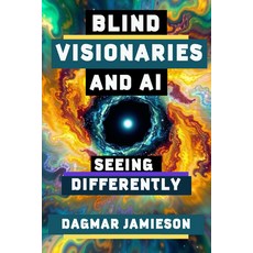 (英文圖書) Blind Visionaries & AI: Seeing Differently Mass Market Paperbound, Durvile, 英文, 大眾市場平裝版
