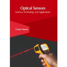 (英文圖書) Optical Sensors: Science Technology and Applications 精裝版, Clanrye International, 英文