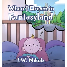 (英文圖書)When I Dream in Fantasyland 精裝版, Christian Faith, 英文
