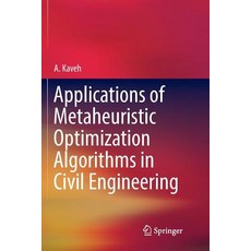 (英文圖書) Applications of Metaheuristic Optimization Algorithms in Civil Engineering 平裝版, Springer, 英文