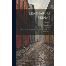 (英文圖書) Leabhar Na Feinne: Heroic Gaelic Ballads Collected in Scotland Chiefly From 1512 to 1871 ...;... 精裝版, Legare Street Press, 英文
