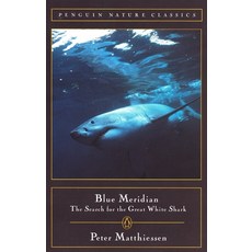 (英文圖書) Blue Meridian: The Search for the Great White Shark 平裝版, Penguin Group, 英文