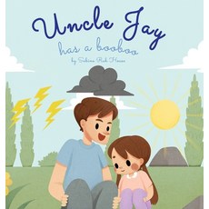 (英文圖書)Uncle Jay Has a Booboo: A Heartwarming Tale of Love Kindness Empathy and Resi... 精裝版, Sabine Ruh House, 英文