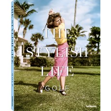 (英文圖書) The Stylish Life: Golf 精裝版, Te Neues Publishing Company, 英文