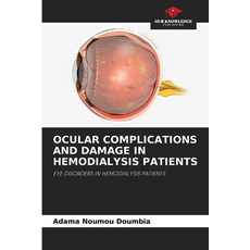 (英文圖書) Ocular Complications and Damage in Hemodialysis Patients 平裝版, Our Knowledge Publishing, 英文