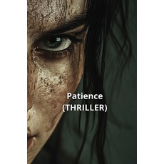 (英文圖書) Patience (THRILLER) 平裝版, Caius Rivers, 英文