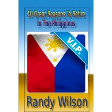(英文圖書) 10 Great Reasons To Retired In the Philippines 平裝版, Createspace Independent Pub..., 英文