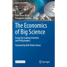 The Economics of Big Science: Essays by Leading Scientists and Policymakers 精裝版, Springer, 英文