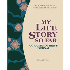 (英文圖書) My Life Story So Far: A Grandmother's Journal: Guided Prompts to Write Your Own Memoir 精裝版, Rockridge Press, 英文