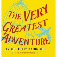 The Very Greatest Adventure....Is You Truly Being You 精裝版, Access Consciousness Publis..., 英文