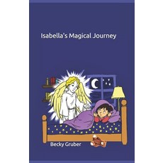 (英文圖書)Isabella's Magical Journey 平裝版, Independently Published, 英文